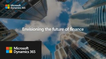 Microsoft Dynamics 365: Envisioning the Future of Finance