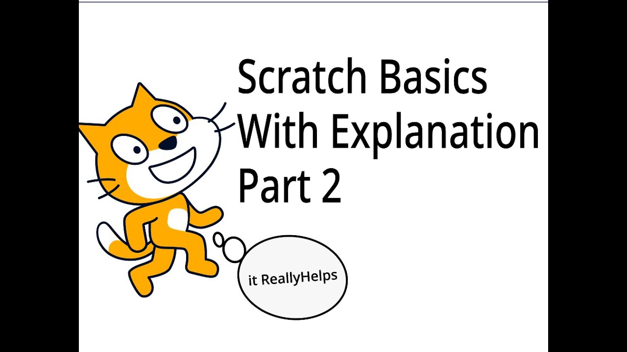 Scratch Programing Basics Part 2 - YouTube