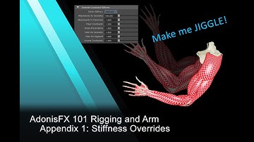 AdonisFX Tutorials 101 - Rigging an Arm - Appendix1: Stiffness Overrides