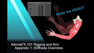 AdonisFX Tutorials 101 - Rigging an Arm - Appendix1: Stiffness Overrides
