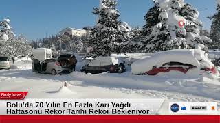 Boluda 70 Yılın En Fazla Karı Yağdı Haftasonu Rekor Tarihi Rekor Bekleniyor