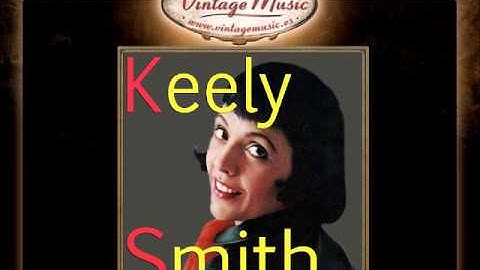 Keely Smith -- Everybody Loves a Lover