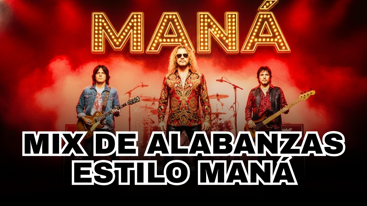 MIX de Alabanzas Gospel en Rock Cristiano versión Maná 2026