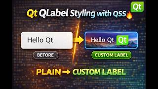 Qt6 | Qt QLabel Styling with QSS 🔥 | Custom UI Design (Step-by-Step) screenshot 5