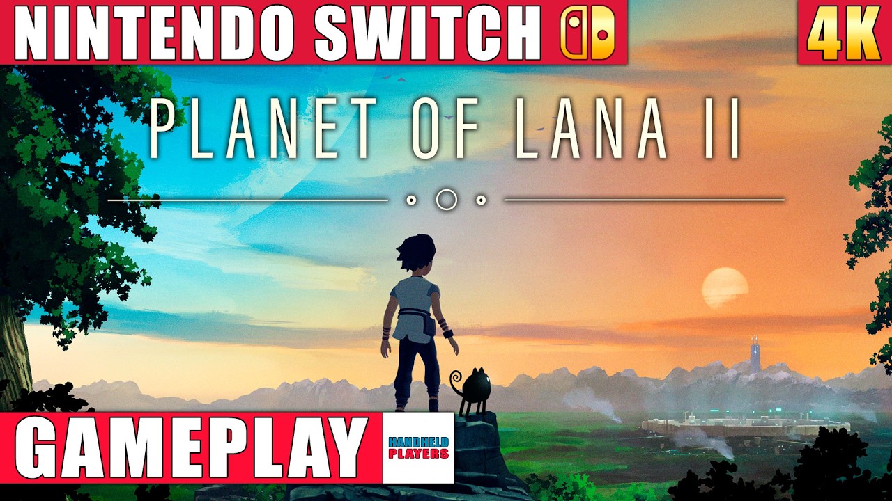 Planet of Lana 2 Nintendo Switch 1 Gameplay in 4K