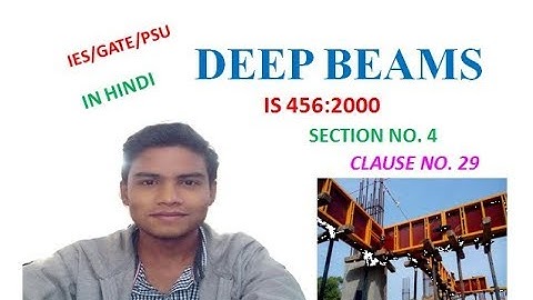 DEEP BEAMS | IS 456:2000 | SECTION 4| CLAUSE 29