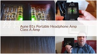 Aune B1s Portable Headphone Amp Review