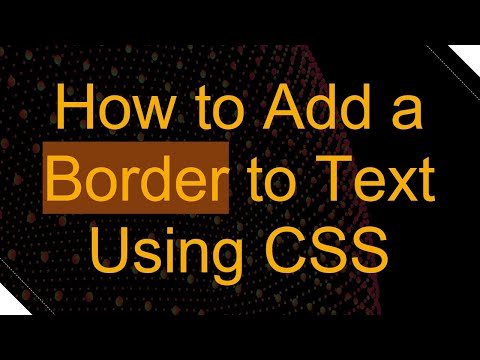How to Add a Border to Text Using CSS