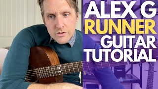 Runner by Alex G Guitar Tutorial - Guitar Lessons with Stuart!