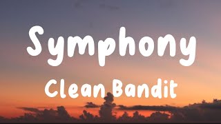 Symphony  Clean Bandit (Lyrics) | Maroon 5, Martin Garrix, David Guetta, ...