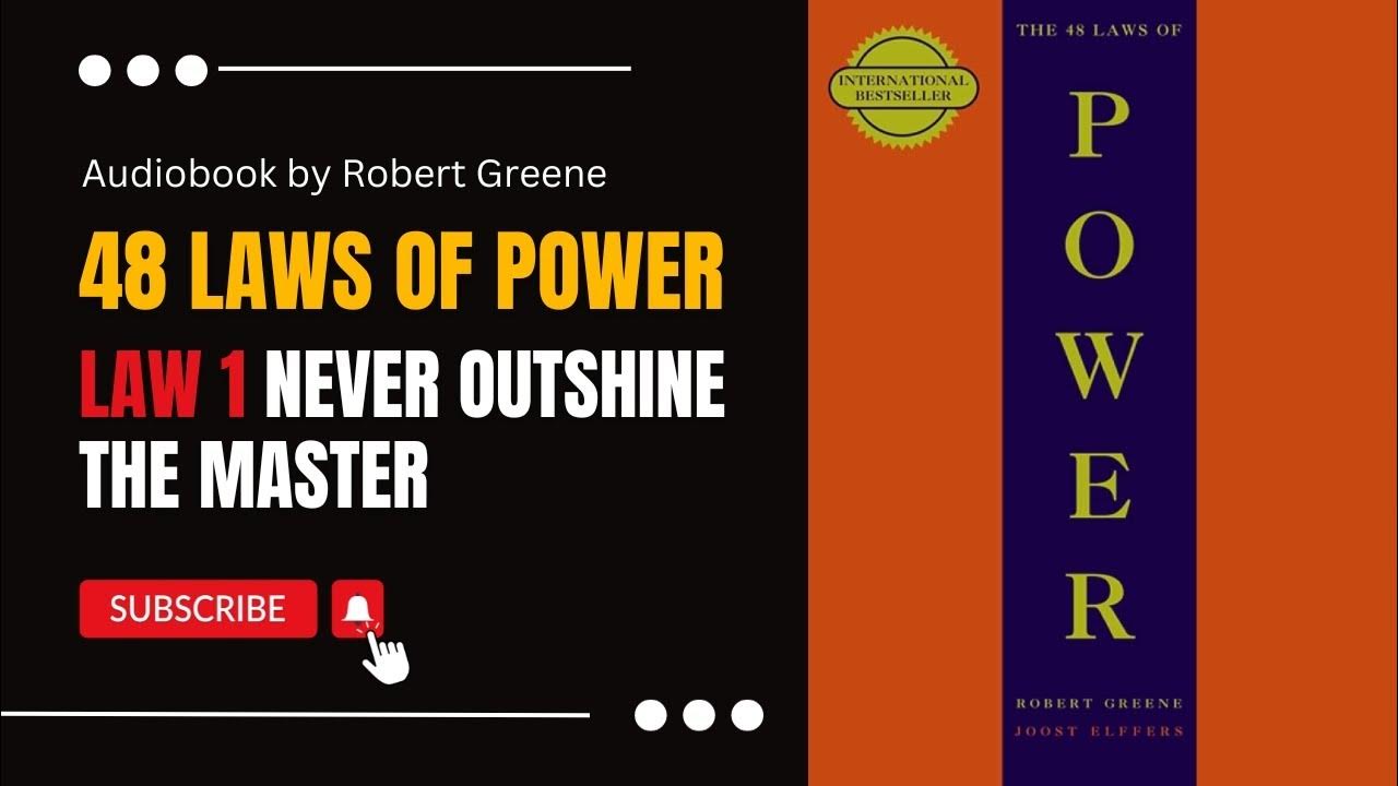 48 Laws of Power Audiobook LAW 1 NEVER OUTSHINE THE MASTER YouTube