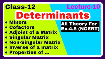 Adjoint of a matrix | Inverse of a matrix | minors and Cofactors