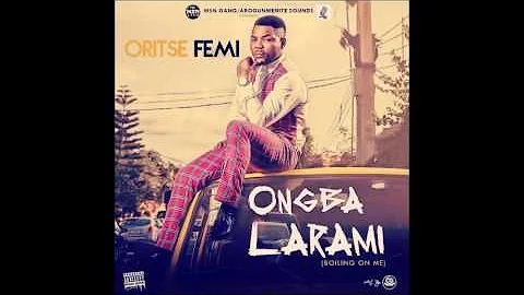 Oritsefemi - Ongba L'arami (OFFICIAL AUDIO)