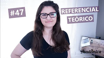 Como construir um referencial teórico?