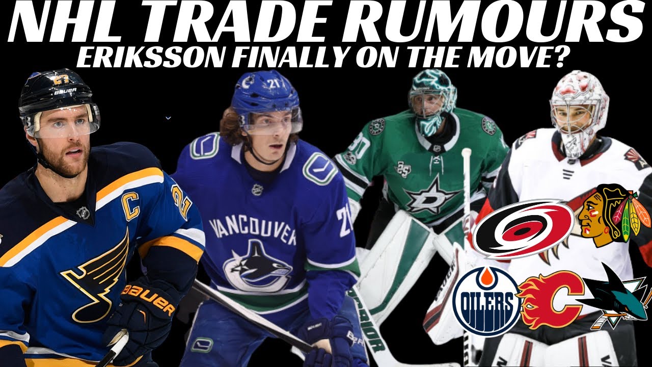 NHL Trade Rumours - Canucks Eriksson on 