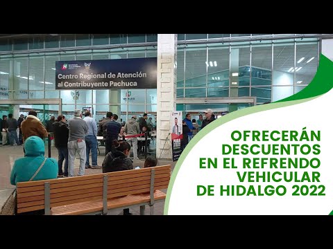 Ofrecerán descuentos en el refrendo vehicular de Hidalgo 2022