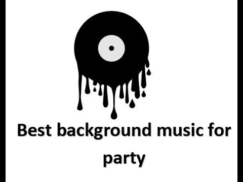 Best background music for party🎉🎊 - YouTube