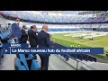 Afrique : le Maroc nouveau hub du football africain