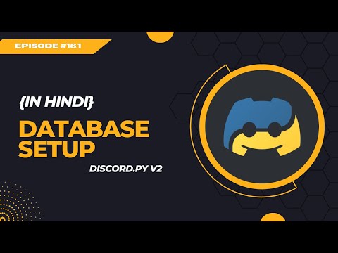 #16.1 Database Setup (PostgreSQL) | How to make a discord bot with Python & Discord.py | Hindi