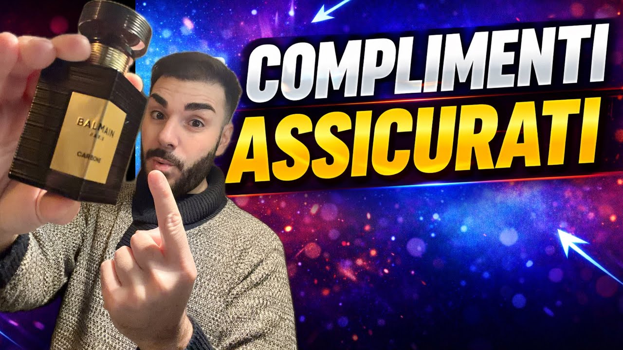 IL PROFUMO PIU' COMPLIMENTATO DELLA MIA COLLEZIONE ?  - CARBONE BALMAIN BY QUENTIN BISCH