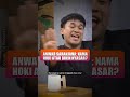 Anwar Saranjana Nama Hoki atau Bikin Nyasar