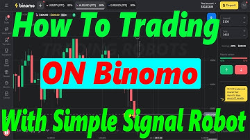 How To Trading On Binomo With Simple Signal Robot - Binomo Signals Robot