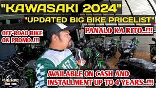 KAWASAKI BIG BIKE PRICELIST 2024 | AVAILABLE IN INSTALLMENT \u0026 CASH | IRONMON MOTOVLOG