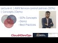 AWS Organization SCP - Service Control Policy | Concepts | Demo | @Cloud4DevOps