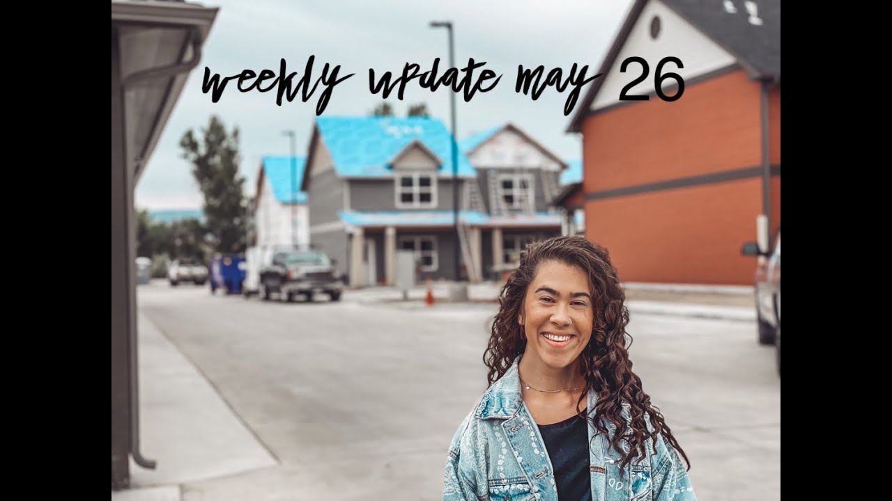 Weekly Update May 26 - New Home Construction In Grand Junction, Colorado.