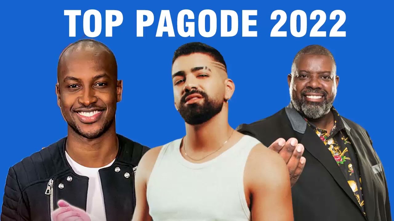 Melhores Pagode 2022 Sua Música Pagode As Top Pagode Novo 2022