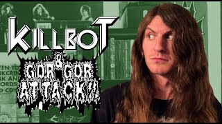 Killbot & Gor Gor Attack - The Metal Scene, the Internet and Unlocking Creativity