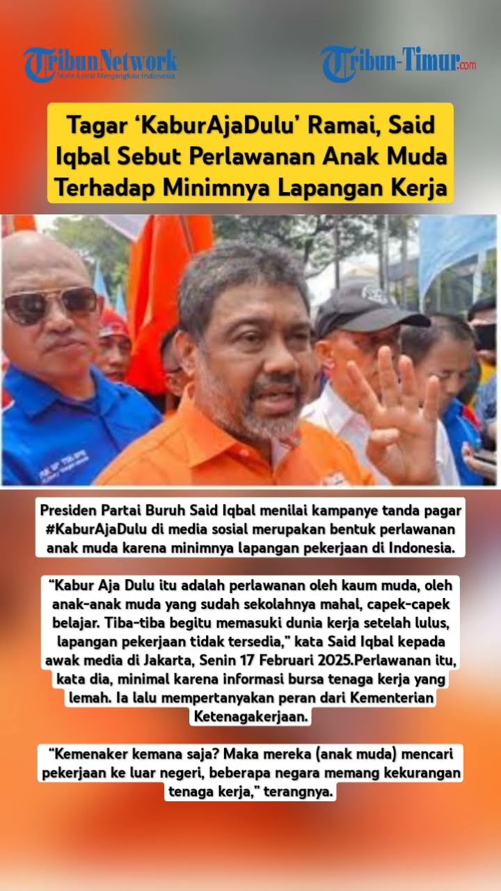 Tagar ‘KaburAjaDulu’ Ramai, Said Iqbal Sebut Perlawanan Anak Muda Terhadap Minimnya Lapangan Kerja