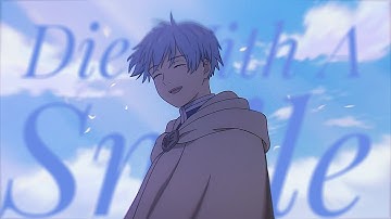 「AMV」❝Die With A Smile❞ | Himmel x Frieren