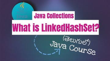 What is LinkedHashSet in Java in Telugu | Java LinkedHashSet in Telugu | జావా