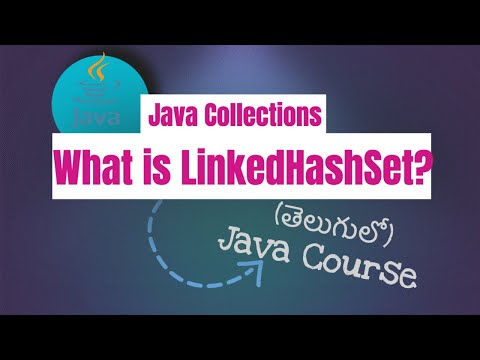 What is LinkedHashSet in Java in Telugu | Java LinkedHashSet in Telugu | జావా