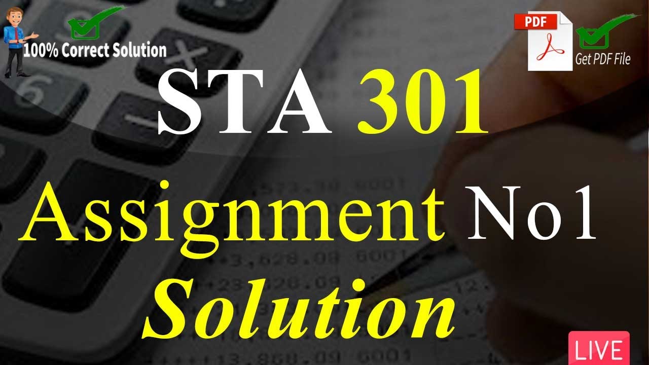 sta301 assignment no 1 solution
