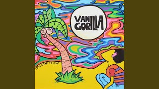 Video thumbnail of "Vanilla Gorilla - Tropicana"
