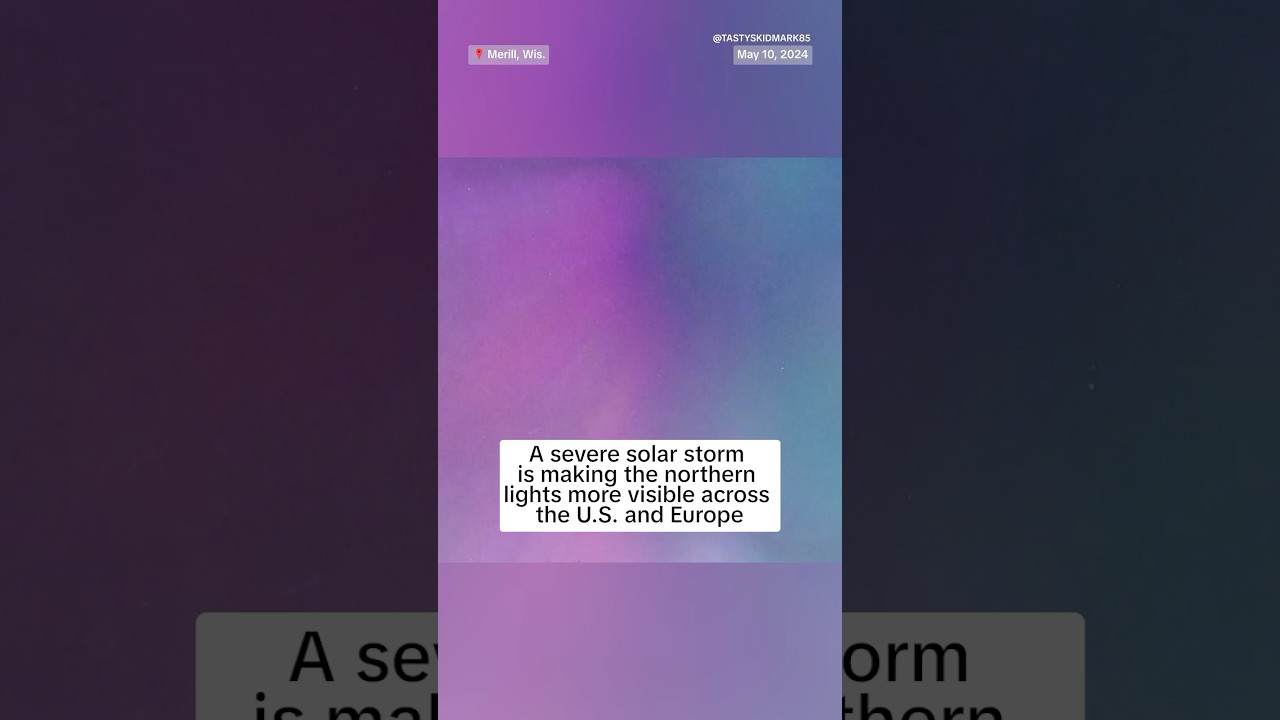 A severe solar storm is making the northern lights visible across the U.S. and Europe A severe solar storm is making the northern lights visible across the U.S. and Europe