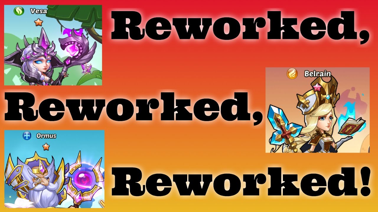 [IDLE HEROES] Reworked - Vesa, Belrain, and Ormus!