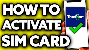 How To Activate Tracfone Sim Card (2025)