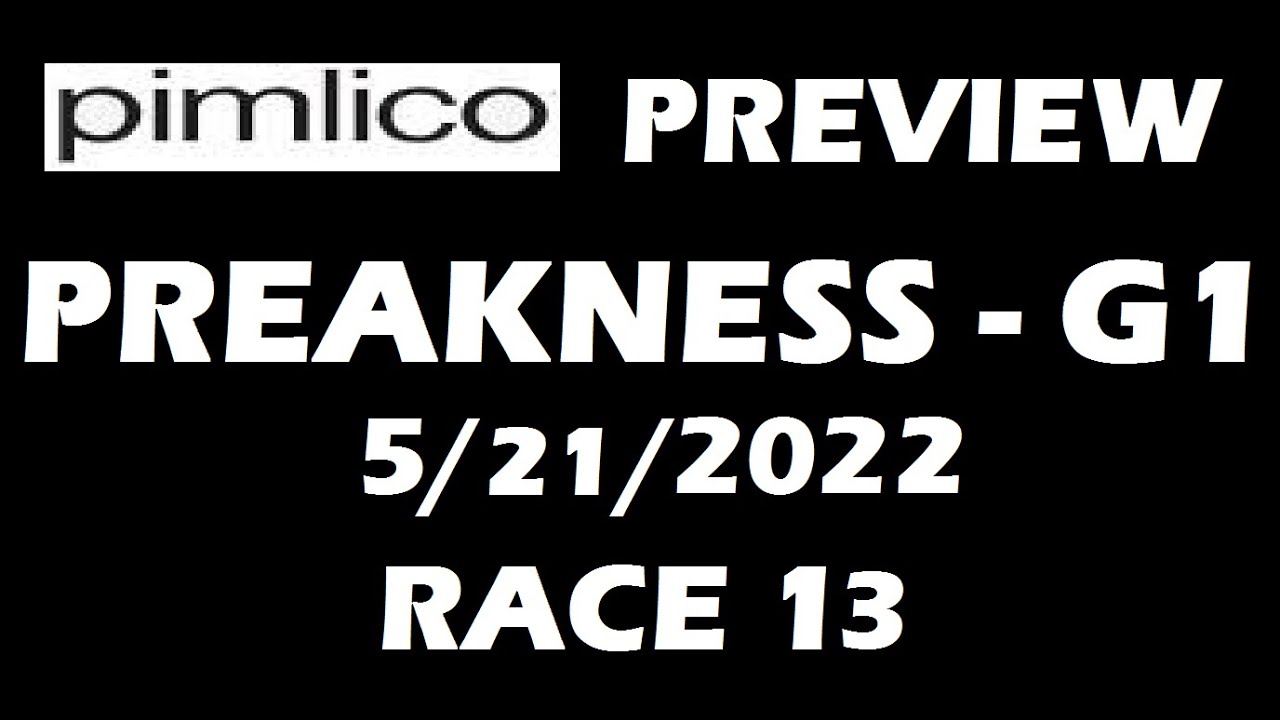2022 Preakness Preview