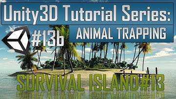 Creating a Survival Game in Unity: Part 13b - Hunting / Trapping Animals
