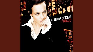 Video thumbnail of "Anneli Drecker - Stop This"
