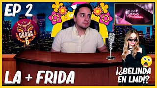 LA MÁS DRAGA 6 | EP 2 - La Más Frida | REVISIÓN EN VIVO