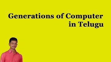 Generations of Computer in Telugu || Mr.Sivarao