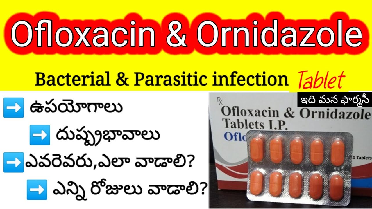 Обзор препарата Офлокс ОЗ на телугу | применение, побочные эффекты, дозировка, меры предосторожно...