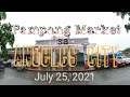 Pampang Market sa Angeles City(July 25, 2021)