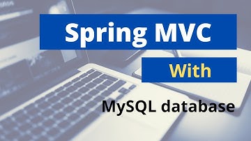 Spring MVC with MySQL database full working example from scratch