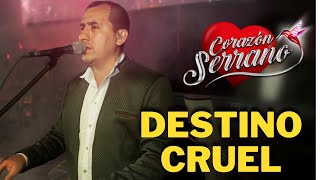 DESTINO CRUEL -  CLASICOS DE CORAZN SERRANO