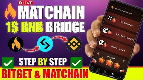 Matchain Wallet Connect | Matchain Airdrop Bitget Wallet 1$ BNB Bridge Solution #Airdrop #Crypto